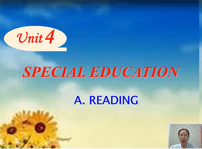 Unit 4: Special education: Reading, Listening